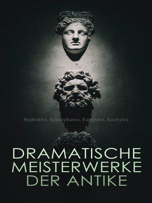 cover image of Dramatische Meisterwerke der Antike
